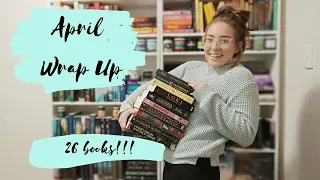 APRIL WRAP UP | 26 BOOKS!