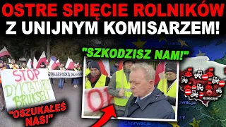 WŚCIEKLI ROLNICY POWIEDZIELI MU CO MYŚLĄ! - "KORUPCJA W UNII!"