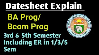 SOL BA Prog/ Bcom Prog 3rd / 5th semester Datesheet explain Including ER in 1/3/5 sem