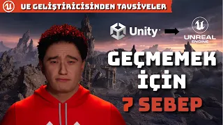 UNITY'İ BIRAKIP UNREAL'A GEÇMEMENİZ İÇİN 7 SEBEP