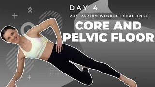 Day 4 // Postpartum Workout Challenge // Postpartum Abs and Pelvic Floor