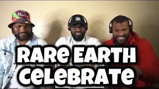 Rare Earth - Celebrate | REACTION