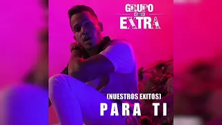 Grupo Extra - Necesito tu amor (Unchained Melody)