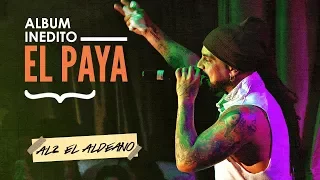 Al2 El Aldeano -  El Paya (LETRA)