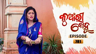 Kunwari Bohu | Full Ep 781 | 25th Aug 2021 | Odia Serial – TarangTV