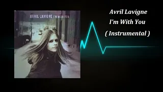 Avril Lavigne  -  Im With You ( Instrumental )