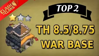 TOP 2 BEST TH8.5/8.75 New War Base | TH9 War Base ( Without X-Bow ) 2018 | Clash Of Clans