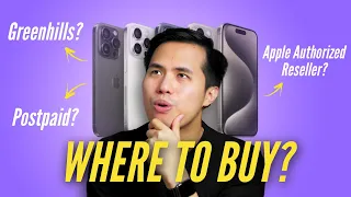 iPhone 15 Philippines Buyer’s Guide - Greenhills vs. Authorized Resellers vs. Postpaid and More!
