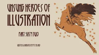 UNSUNG HEROES OF ILLUSTRATION 62  HD 1080p