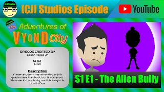 The Alien Bully | The Adventures of Vyond City (S1 E1) | [CJ] Studios