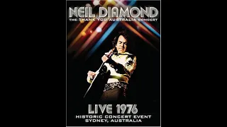 Neil Diamond - Concert Australia LIVE - 1976