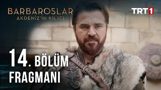 Barbaroslar Akdeniz'in Kılıcı 14. Bölüm Fragmanı