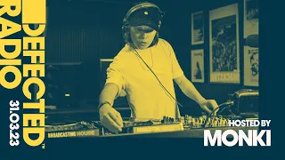 Defected Radio Show hosted by Monki - 31.03.23