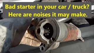 Is your starter bad, hear the noises or sounds a bad starter will make. Also a full demonstration.