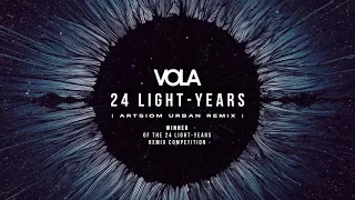 VOLA - 24 Light-Years (Artsiom Urban Remix)