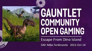 GCOG October 2021 - Escape From Dino Island