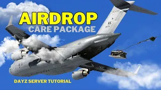 Dayz - Airdrop / Care Packages - Como configurar!