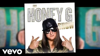 Honey G - The Honey G Show(Official Lyrics)
