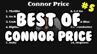 14 BEST Connor Price Songs #5 - Lyrics Video