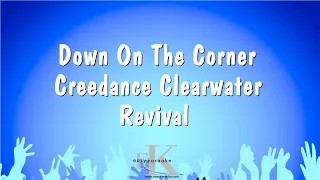 Down On The Corner - Creedence Clearwater Revival (Karaoke Version)