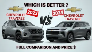 The all New 2024 Chevrolet Traverse vs 2023 Chevrolet traverse |What's the difference?