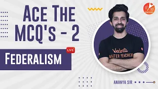 Ace The MCQs L-2 [ 𝗙𝗲𝗱𝗲𝗿𝗮𝗹𝗶𝘀𝗺 Class 10 Civics Chapter 2 ] 𝗖𝗕𝗦𝗘 𝗧𝗲𝗿𝗺 𝟭 𝗘𝘅𝗮𝗺 | Vedantu 9 & 10 English