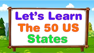 Let’s Learn the Names of All the 50 US States || Names of United States of American States ||