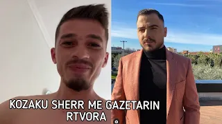 Kozaku sherr me Gazetari e Rtvora - Do te ncjerr motrren ne instagram 🤣 Ncjerr leket nga kasaforta 💸