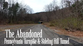 Explore the Abandoned Pennsylvania Turnpike and  Haunted Sideling Hill Tunnel