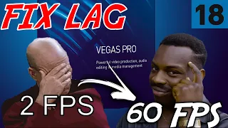 Fix Lag in Vegas Pro 18 and 19! (2021)