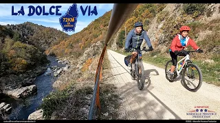 La Dolce Via - La Voie Douce d'Ardèche - Le reportage