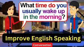 Improve English Speaking Skills Everyday (Daily Activities) English Conversation Practice