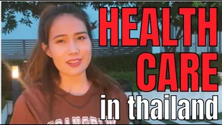 How to get Health Care in Thailand
