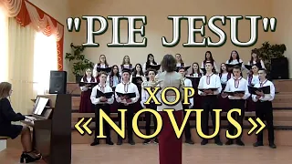 "Pie Jesu" - хор «NOVUS»
