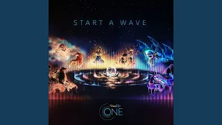 Start a Wave (From "World of Color – ONE")