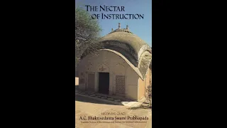 Nectar of Instruction Verse # 1 by HH Bhakti Anugraha Janardana Swami