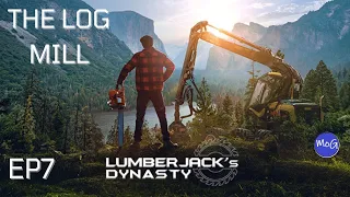 How The Log Mill Works | Selling At Lumber Market | Lumberjacks Dynasty PC Gameplay 2023 Episode 7