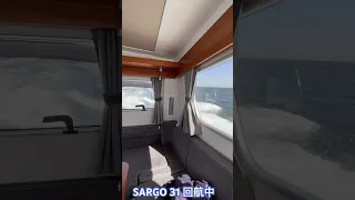 強風！SARGO 31 回航中