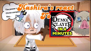 Hashira’s react to ✨Demon Slayer in 6 Minutes✨ ||Gacha Club|| //My AU// (ft. Demon Slayer + Hashira)