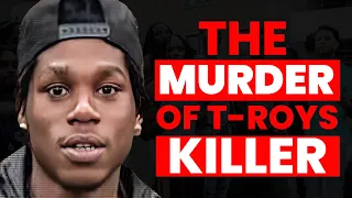The Murder of T-Roy's Killer (TB)