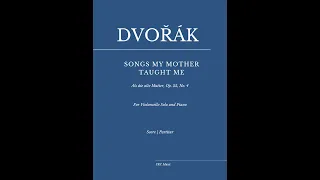 Dvorak: Songs My Mother Taught Me (for Violoncello and Piano) as played by YO YO MA