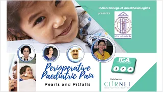 Perioperative paediatric pain: Pearls & Pitfalls - ICA Webinar 170