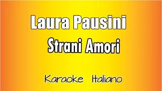 Laura Pausini - Strani amori (versione Karaoke Academy Italia)