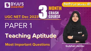 UGC NET Dec 2023 | Paper 1 | Teaching Aptitude Most Important Questions | Gulshan Mam