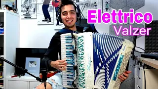 ELETTRICO (Valzer fisarmonica) | Live At Home