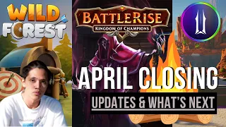 April Campfire Closeout 🔥⛺ | Wild Forest, Illuvium, & ???