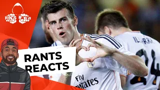 Gareth Bale | RANTS REACTS