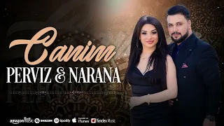 Narana & Perviz Tahir - Canim 2024 (Official Music Video)