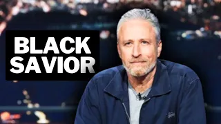 Jon Stewart is here to SAVE the blacks, CRINGE clips from the GOAT SHILL