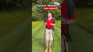 Typisch Mütter - beim wandern Teil 2😂 itsofficialmarco